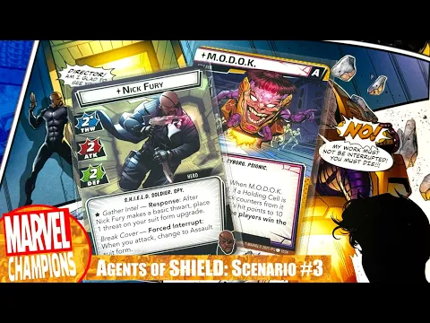 Marvel Champions Agents of SHIELD Scenario 3 - Solo Playthrough NICK FURY vs MODOK
