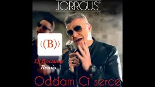 Jorrgus - Oddam Ci Serce (Dj Bocianus Remix) NOWOŚĆ 2019!