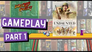 Undaunted: Normandy | Rules Overview & Solo Playthrough | Part 1 of 2