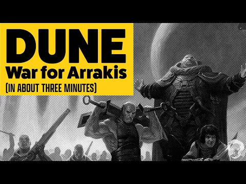 Dune war for Arrakis in about 3 minutes