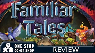 Familiar Tales | Review | With Mike
