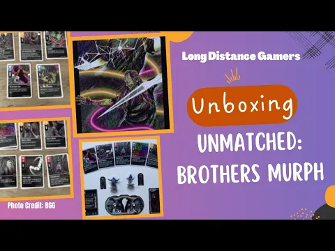 Unmatched Brother Murph Expansion Unboxing