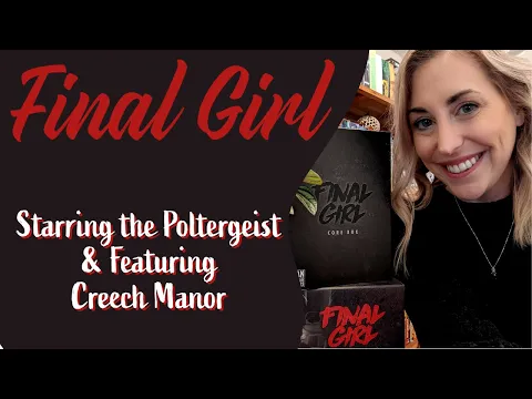 Final Girl Playthrough | Poltergeist at Creech Manor | Friday the 13th Special