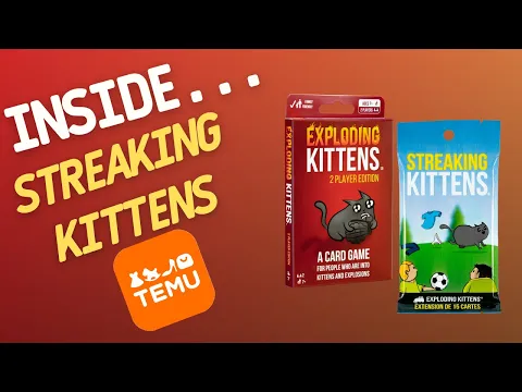 Inside…Exploding Kittens 2-player Version and Streaking Kittens…from TEMU (4K60fps)
