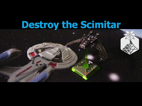Star Trek Attack Wing "Destroy the Scimitar" - ION Radio Battle Report
