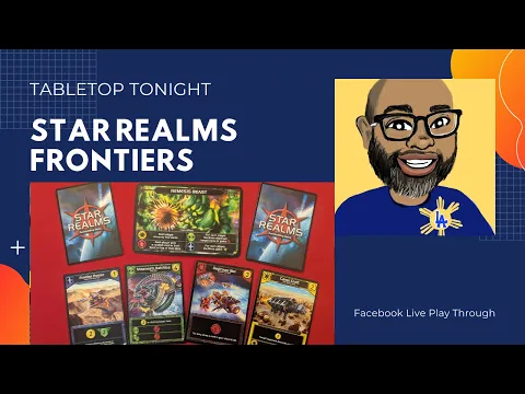 Star Realms Frontiers Live Play Through