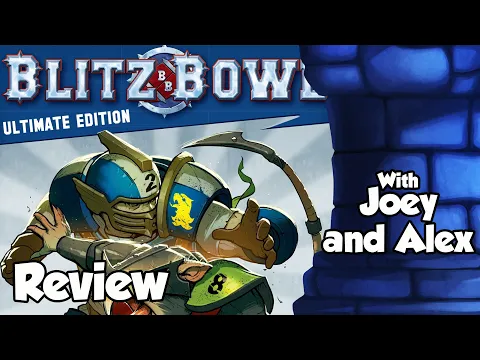 Blitz Bowl Ultimate Edition Review - with Joey and Alex