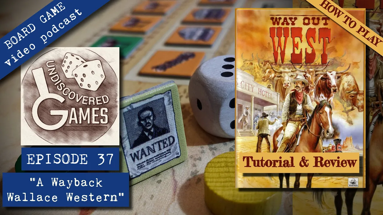 Martin Wallace's WAY OUT WEST BOARD GAME Full Tutorial How To Play + Review (Undiscovered Games E37)