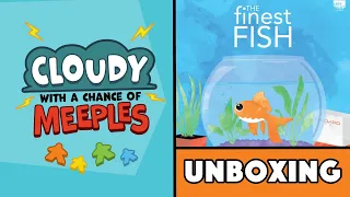 The Finest Fish Unboxing - Cloudy with a Chance of Meeples