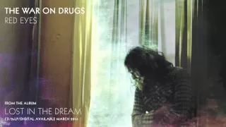 The War On Drugs - 