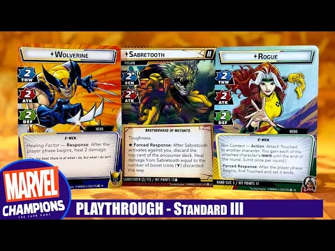 MARVEL CHAMPIONS PLAYTHROUGH | Wolverine & Rogue vs Sabretooth using Standard III