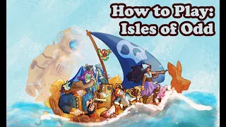 How to Play Isles of Odd