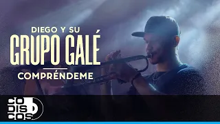 Compréndeme, Diego Y Su Grupo Galé - Live Anniversary