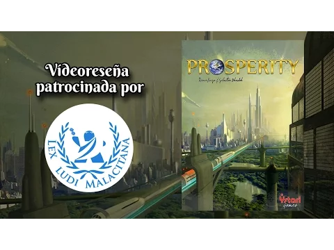 Prosperity - Vídeoreseña