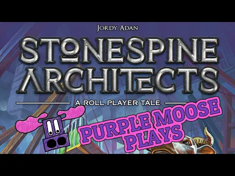 Purple Moose Plays...Stonespine Architects (solo) - Kickstarter Preview