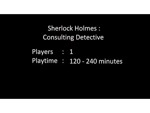 DiceTillDawn Solo Game Review #2 - Sherlock Holmes : Consulting Detective
