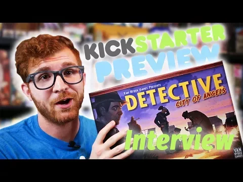 Kickstarter Preview: Detective City of Angels Interview with Van Ryder Games (Film Noir Board Game!)