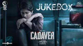 Cadaver - Jukebox | Amala Paul, Riythvika Panneerselvam, Munishkanth| Anoop S Panicker | Ranjin Raj