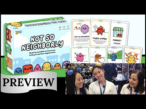 Not So Neighborly: Preview (GAMA Expo 20230