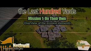 (GMT) the Last Hundred Yards - Mission 1 - Overview of elements