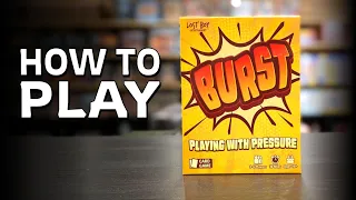 How to Play BURST
