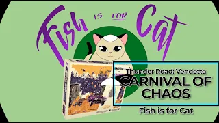 Thunder Road: Vendetta - Carnival of Chaos - Kickstarter Unboxing