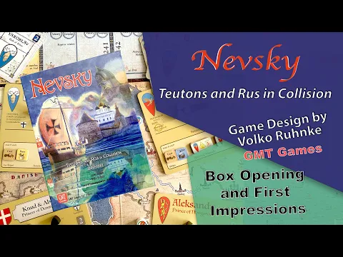 GMT Games - Nevsky - Teutons and Run - First Look