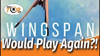 Would Play Again?! Wingspan