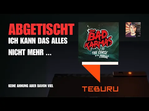 Teburu feat. The Bad Karmas - Ich kann das alles nicht mehr ... - ABGETISCHT