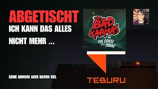 Teburu feat. The Bad Karmas - Ich kann das alles nicht mehr ... - ABGETISCHT