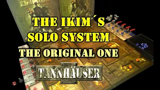 Tannhäuser: IKIM SOLO SYSTEM (The Original)