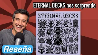 Eternal Decks nos sorprende — Reseña