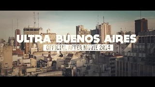 RELIVE ULTRA BUENOS AIRES 2014 (Official Aftermovie)