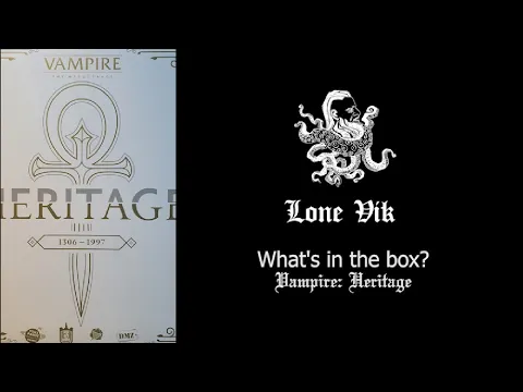Unboxing #2 - Vampire: the Masquerade - Heritage