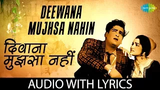 Deewana Mujhsa Nahin with Lyrics | दीवाना मुझसा नहीं के बोल | Mohd.Rafi