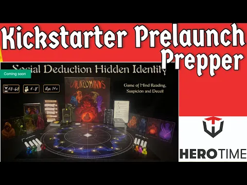 Unlikely Minds Kickstarter Prelaunch Prepper
