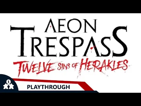 Aeon Trespass: Twelve Sins of Herakles | Preview Playthrough & Impressions | with Peter