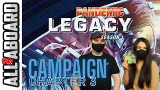 PANDEMIC LEGACY SEASON 1 | Playthrough | Chapter 3: Dealing with an Untreatable Disease *SPOILERS*
