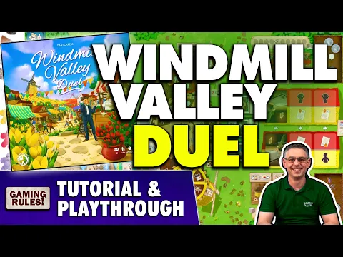 Windmill Valley Duel - Tutorial & Playthrough