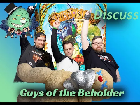 Layeth the Smacketh Down on Some Invaders as the Guys Discuss Spirit Island