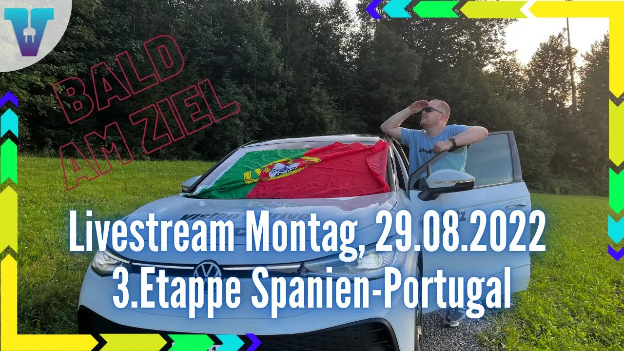 Das Ziel vor Augen- 2500 km nach Portugal mit dem VW ID5 - Vision E Drive Live