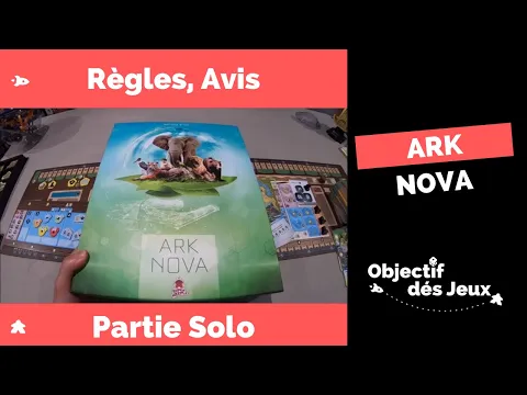 Ark Nova jeu Solo avec explication de règles en Français éditeur Super Meeple.
