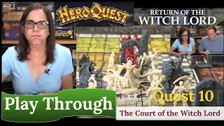HeroQuest: (2021): Return of the Witch Lord  - Quest 10 - The Court of the Witch Lord