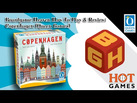 Boardgame Heaven Unboxing, How To Play & Review 134: Copenhagen (Queen Games)