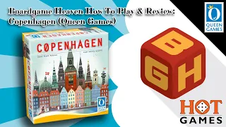 Boardgame Heaven Unboxing, How To Play & Review 134: Copenhagen (Queen Games)