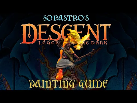 Sorastro's Syrus Painting Guide for Descent Legends of the Dark