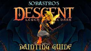 Sorastro's Syrus Painting Guide for Descent Legends of the Dark