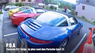 Pourquoi la Targa est-elle la plus cool des Porsches ?(3)