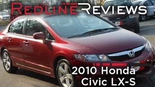 2010 Honda Civic LX-S Review, Walkaround, Start Up, Test Drive