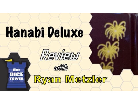 Hanabi Deluxe Review - with Ryan Metzler